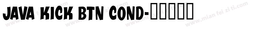 Java Kick BTN Cond字体转换